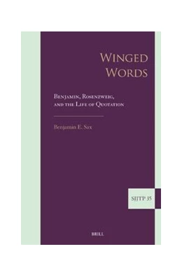 Abbildung von E Sax | Winged Words: Benjamin, Rosenzweig, and the Life of Quotation | 1. Auflage | 2023 | beck-shop.de