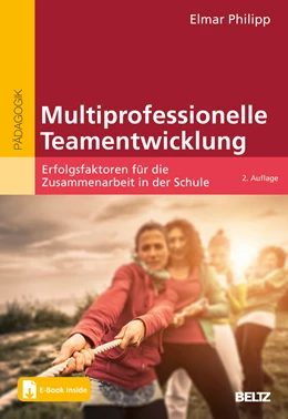 Abbildung von Philipp | Multiprofessionelle Teamentwicklung | 2. Auflage | 2024 | beck-shop.de