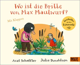 Abbildung von Scheffler / Donaldson | Wo ist die Brille von Max Maulwurf? | 1. Auflage | 2023 | beck-shop.de