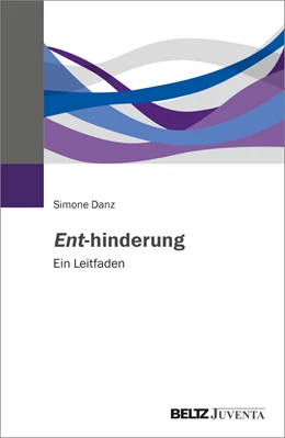 Abbildung von Danz | Ent-hinderung | 1. Auflage | 2023 | beck-shop.de