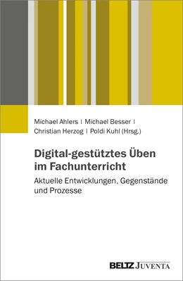 Abbildung von Ahlers / Besser | Digitales Lehren und Lernen im Fachunterricht | 1. Auflage | 2023 | beck-shop.de