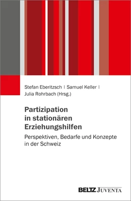 Abbildung von Eberitzsch / Keller | Partizipation in stationären Erziehungshilfen | 1. Auflage | 2023 | beck-shop.de