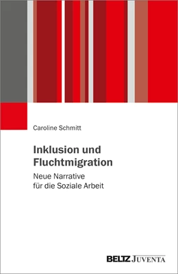 Abbildung von Schmitt | Inklusion und Fluchtmigration | 1. Auflage | 2023 | beck-shop.de