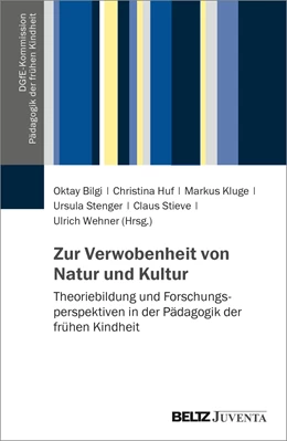 Abbildung von Bilgi / Huf | Zur Verwobenheit von Natur und Kultur | 1. Auflage | 2023 | beck-shop.de