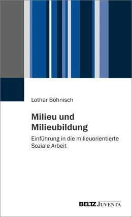 Abbildung von Böhnisch | Milieu und Milieubildung | 1. Auflage | 2023 | beck-shop.de