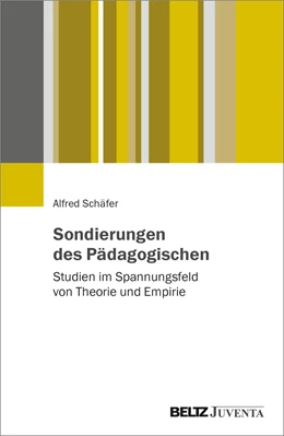 Abbildung von Schäfer | Sondierungen des Pädagogischen | 1. Auflage | 2023 | beck-shop.de