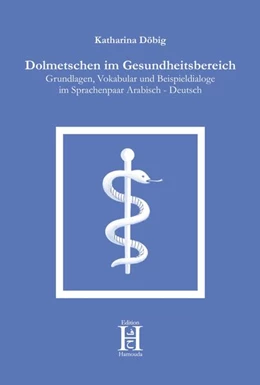 Abbildung von Döbig | Dolmetschen im Gesundheitsbereich | 1. Auflage | 2023 | beck-shop.de