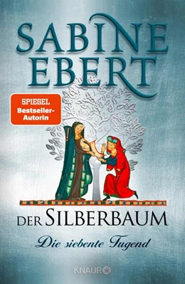 Abbildung von Ebert | Der Silberbaum. Die siebente Tugend | 1. Auflage | 2023 | beck-shop.de