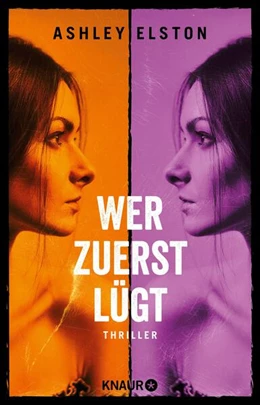 Abbildung von Elston | Wer zuerst lügt | 1. Auflage | 2024 | beck-shop.de