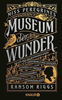 Abbildung von Riggs | Miss Peregrines Museum der Wunder. Aus der Welt der besonderen Kinder | 1. Auflage | 2023 | beck-shop.de