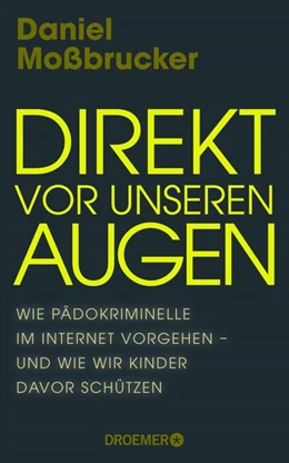 Abbildung von Moßbrucker | Direkt vor unseren Augen | 1. Auflage | 2023 | beck-shop.de