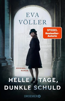 Abbildung von Völler | Helle Tage, dunkle Schuld | 1. Auflage | 2023 | beck-shop.de