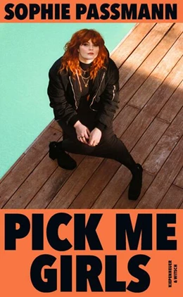Abbildung von Passmann | Pick me Girls | 1. Auflage | 2023 | beck-shop.de