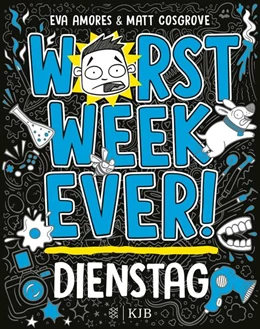 Abbildung von Cosgrove / Amores | Worst Week Ever - Dienstag | 1. Auflage | 2023 | beck-shop.de
