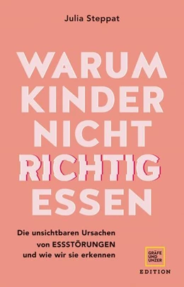 Abbildung von Steppat | Warum Kinder nicht richtig essen | 1. Auflage | 2024 | beck-shop.de