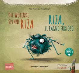 Abbildung von Kozikoglu | Die wütende Spinne Riza (Deutsch-Italienisch) | 1. Auflage | 2023 | beck-shop.de