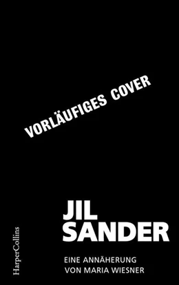 Abbildung von Wiesner | Jil Sander. Eine Annäherung | 1. Auflage | 2023 | beck-shop.de