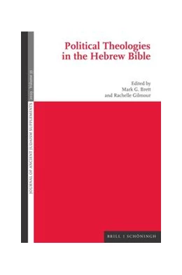 Abbildung von Brett / Gilmour | Political Theologies in the Hebrew Bible | 1. Auflage | 2023 | beck-shop.de