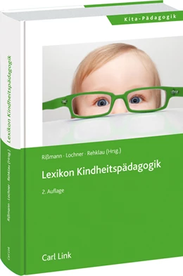 Abbildung von Lochner / Rehklau | Lexikon Kindheitspädagogik | 2. Auflage | 2025 | beck-shop.de