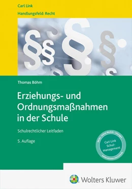 Abbildung von Böhm | Erziehungs- und Ordnungsmaßnahmen in der Schule | 5. Auflage | 2024 | beck-shop.de