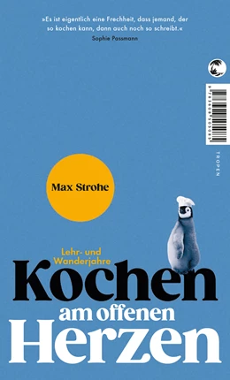 Abbildung von Strohe | Kochen am offenen Herzen | 2. Auflage | 2023 | beck-shop.de