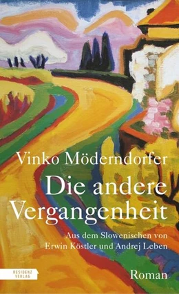 Abbildung von Möderndorfer | Die andere Vergangenheit | 1. Auflage | 2023 | beck-shop.de