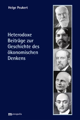 Abbildung von Peukert | Heterodoxe Beiträge zur Geschichte des ökonomischen Denkens | 1. Auflage | 2023 | beck-shop.de
