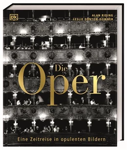 Abbildung von Riding / DK Verlag | Die Oper | 1. Auflage | 2023 | beck-shop.de