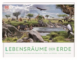 Abbildung von Woodward / DK Verlag - Kids | Lebensräume der Erde | 1. Auflage | 2023 | beck-shop.de
