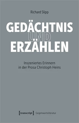 Abbildung von Slipp | Gedächtnis und Erzählen | 1. Auflage | 2024 | beck-shop.de