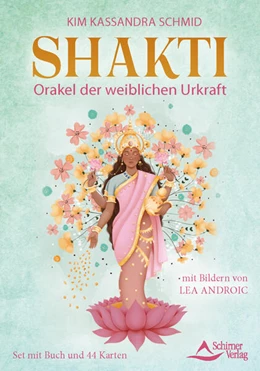 Abbildung von Schmid / Lea | Shakti - Orakel der weiblichen Urkraft | 1. Auflage | 2023 | beck-shop.de