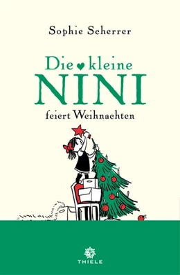 Abbildung von Scherrer | Die kleine Nini feiert Weihnachten | 1. Auflage | 2025 | beck-shop.de