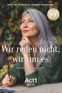 Abbildung von Grieshofer | Wir reden nicht, wir tun es | 1. Auflage | 2023 | beck-shop.de