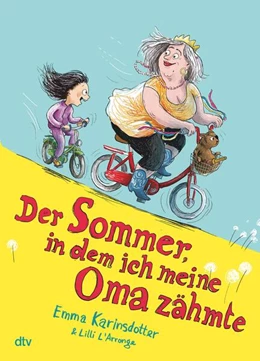 Abbildung von Karinsdotter | Der Sommer, in dem ich meine Oma zähmte | 1. Auflage | 2023 | beck-shop.de