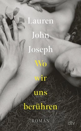 Abbildung von Joseph | Wo wir uns berühren | 1. Auflage | 2024 | beck-shop.de