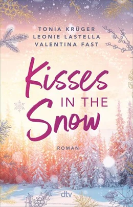Abbildung von Lastella / Krüger | Kisses in the Snow | 1. Auflage | 2023 | beck-shop.de