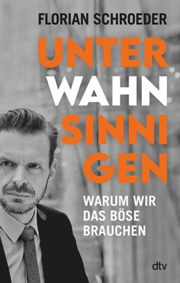 Abbildung von Schroeder | Unter Wahnsinnigen | 1. Auflage | 2023 | beck-shop.de