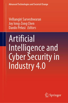 Abbildung von Sarveshwaran / Chen | Artificial Intelligence and Cyber Security in Industry 4.0 | 1. Auflage | 2023 | beck-shop.de