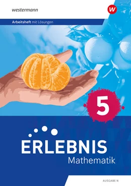 Abbildung von Erlebnis Mathematik - Ausgabe N 5. Arbeitsheft mit Lösungen | 1. Auflage | 2023 | beck-shop.de