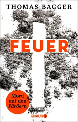 Abbildung von Bagger | FEUER - Mord auf den Färöern | 1. Auflage | 2023 | beck-shop.de