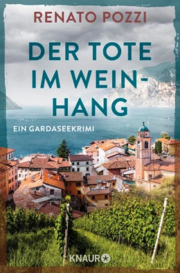 Abbildung von Pozzi | Der Tote im Weinhang | 1. Auflage | 2024 | beck-shop.de