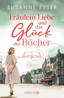 Abbildung von Esser | Fräulein Liebe und das Glück der Bücher | 1. Auflage | 2024 | beck-shop.de