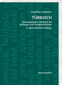 Abbildung von Landmann | Türkisch Grammatisches Lehrbuch für Anfänger und Fortgeschrittene | 3. Auflage | 2023 | beck-shop.de