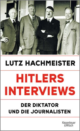 Abbildung von Hachmeister | Hitlers Interviews | 1. Auflage | 2024 | beck-shop.de
