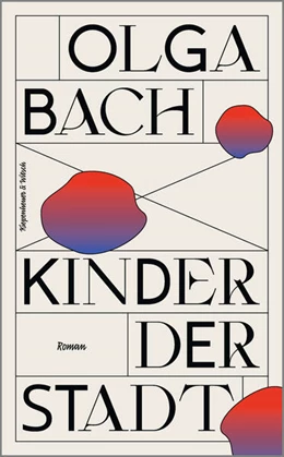 Abbildung von Bach | Kinder der Stadt | 1. Auflage | 2023 | beck-shop.de