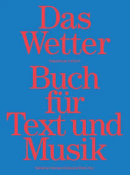 Abbildung von Ehlert / Holzmann | Das Wetter Buch für Text und Musik | 1. Auflage | 2023 | beck-shop.de