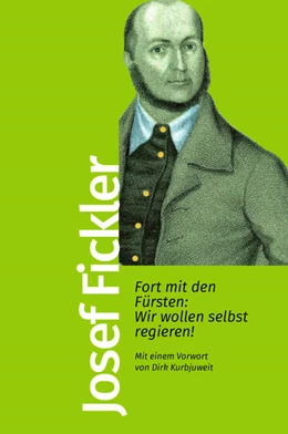 Abbildung von Fickler | Fort mit den Fürsten: Wir wollen selbst regieren! | 1. Auflage | 2023 | beck-shop.de