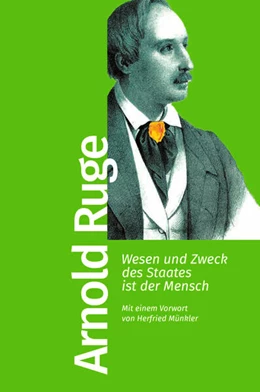 Abbildung von Ruge | Wesen und Zweck des Staates ist der Mensch | 1. Auflage | 2023 | beck-shop.de