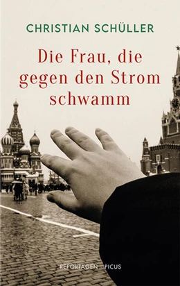 Abbildung von Schüller | Die Frau, die gegen den Strom schwamm | 1. Auflage | 2023 | beck-shop.de