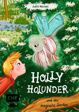 Abbildung von Merchant | Holly Holunder und der magische Garten | 1. Auflage | 2023 | beck-shop.de
